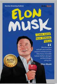 Image of Elon Musk Cara Kaya Ala Pendiri Tesla