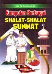 Image of Kumpulan Berbagai Shalat-Shalat Sunnat